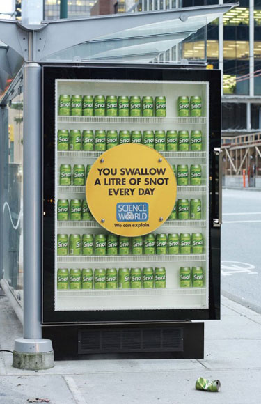 Science World Ad. You Swallow One Litre Of Snot Every Day