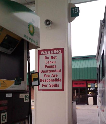 BP Sign | You Are Responsible For Spills