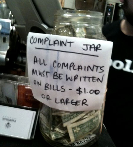 All Complaints Must Be Written On Bills