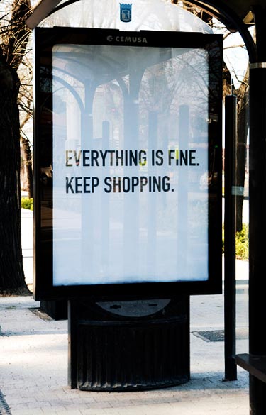 Everything Is Fine, Keep Shopping