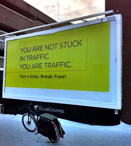 You Are Not Stuck In Traffic. You Are Traffic Sign