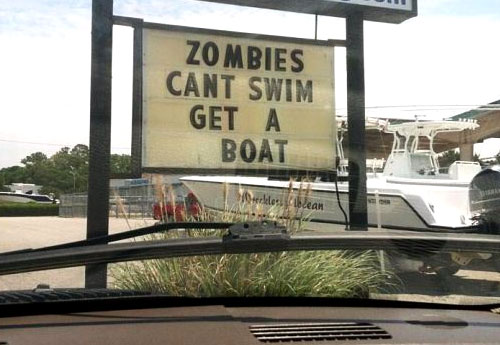 Boat Dealership Sign - Zombies Cant Swim, Get A Boat